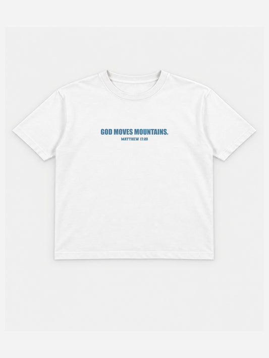 God Moves Mountains Tee