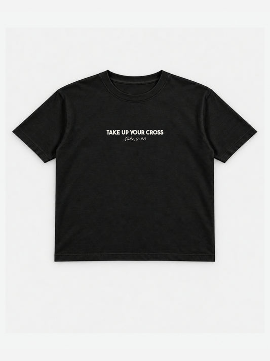 Take Up Your Cross Tee