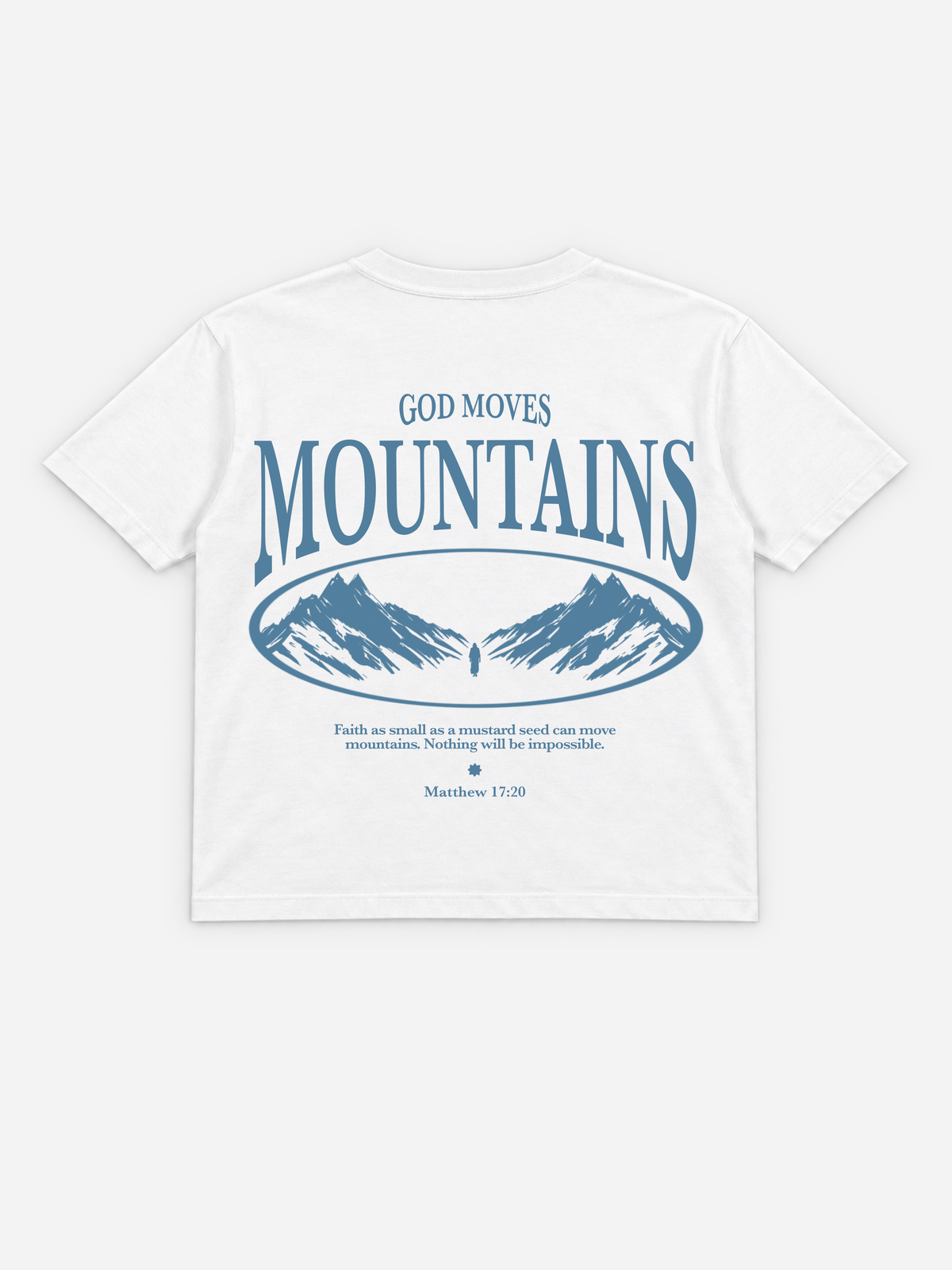 God Moves Mountains Tee