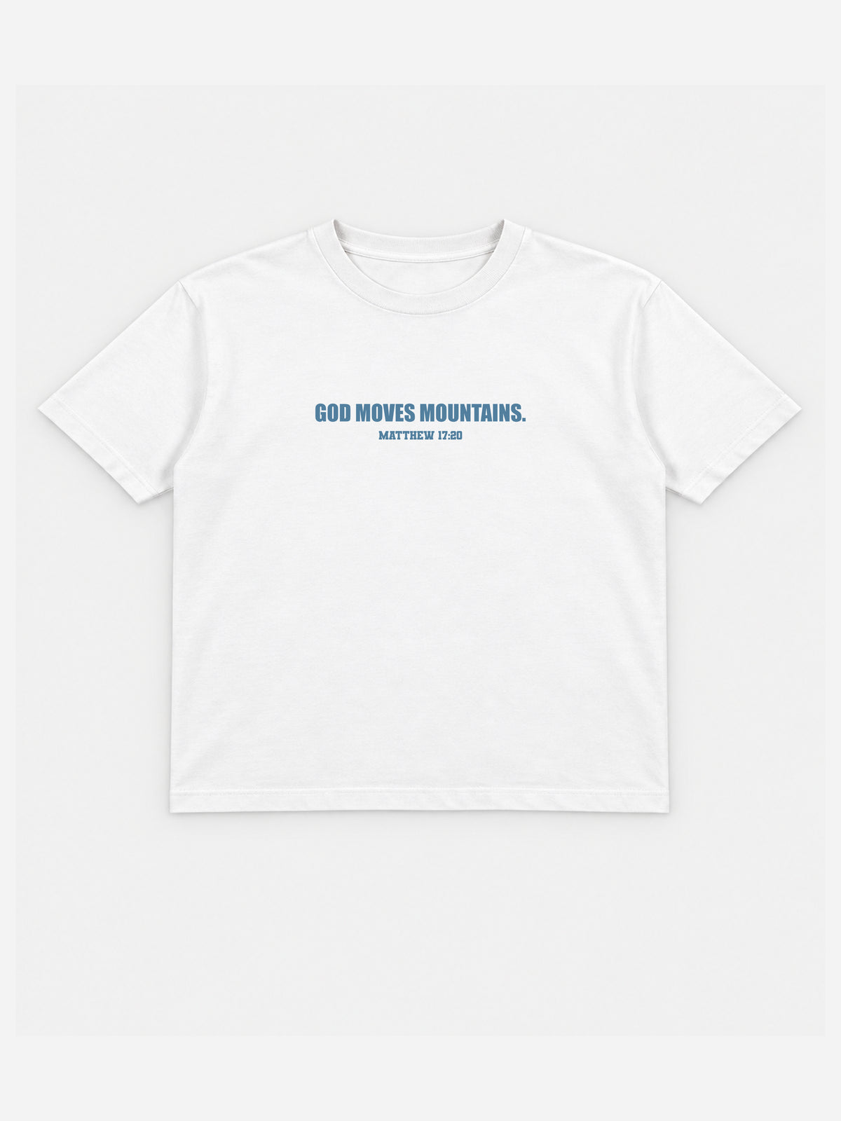 God Moves Mountains Tee