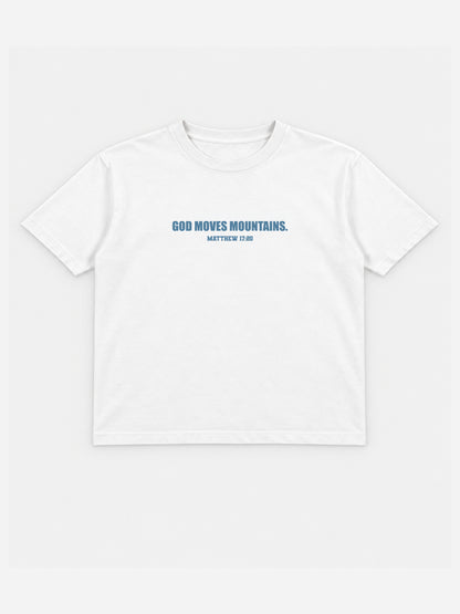 God Moves Mountains Tee