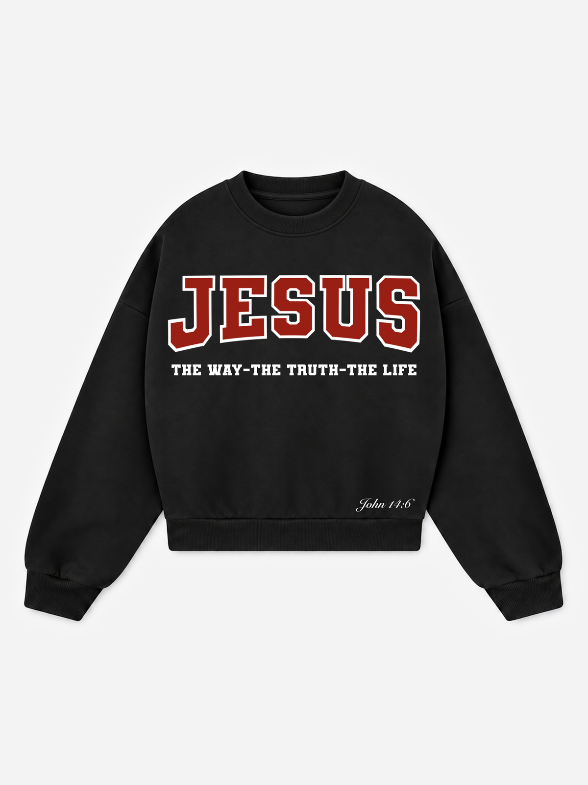 Jesus - The Way, The Truth, The Life Crewneck